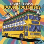 Laurent Simeca – Double Dutch Bus