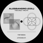 Alessandro (COL) – The Only Truth
