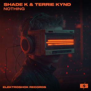 Terrie Kynd, Shade k – Nothing
