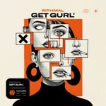 RITHMAL – GET GURL’