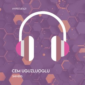Cem Uguzluoglu – Shivers