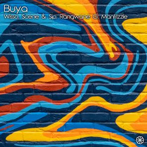 Wisso, Scene & Sip – Buya