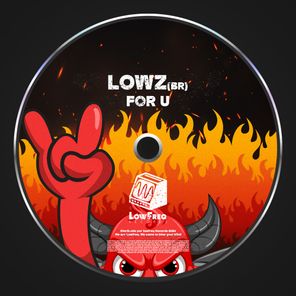 LOWZ (BR) – For U