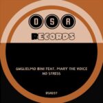 Guglielmo Bini, Mary The Voice – No Stress