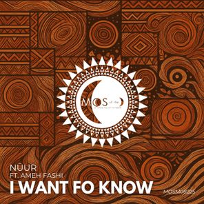 Nüur, Ameh Fashi – I Want Fo Know