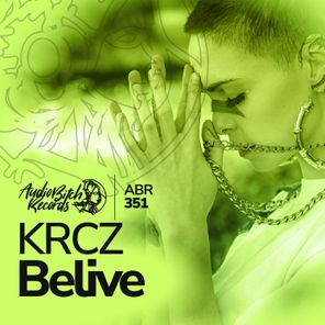 KRCZ – Belive