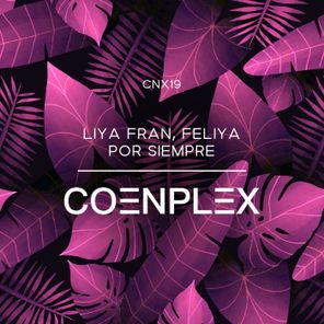 Liya Fran, FELIYA – Por Siempre