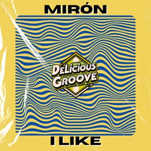 Mirón – I Like