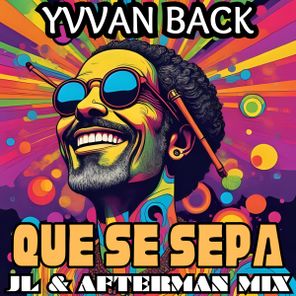 Yvvan Back, JL – Que Se Sepa