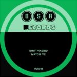Tony Madrid – Watch Me