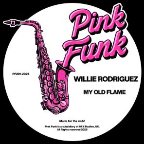 Willie Rodriguez – My Old Flame