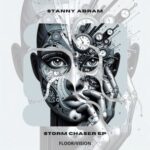 Stanny Abram – Storm Chaser EP