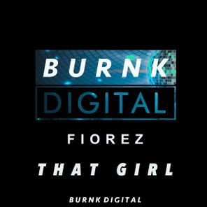 Fiorez – That Girl