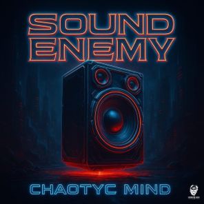 CHAOTYC MIND – Sound Enemy (Millennium Mix)