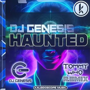 DJ Genesis, Tommy Who – Haunted