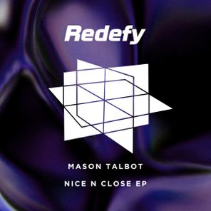 Mason Talbot – Nice n Close
