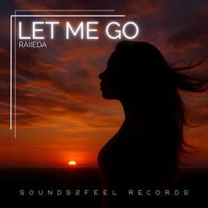 Raiieda – Let Me Go
