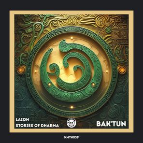 Stories of Dharma, Laion – Baktun