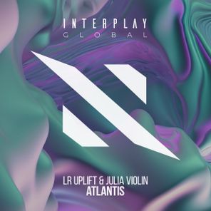 LR Uplift, Julia Violin – Atlantis