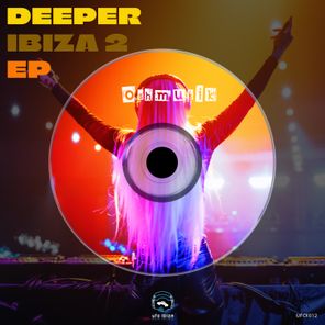 Oshmusik – Deeper Ibiza 2 EP