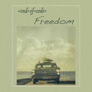 End of Code – Freedom