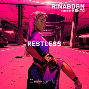 Kento (BE), RinaBDSM – Restless