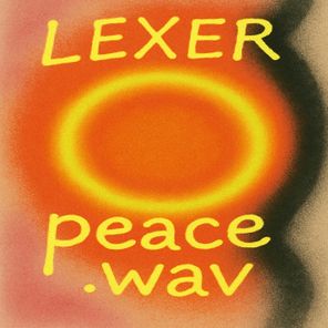 Lexer – Peace.wav