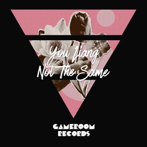 You Liang – Not The Same