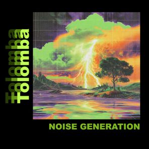 Noise Generation – Tolomba