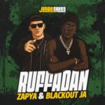 Blackout JA, Zapya – Ruffadan