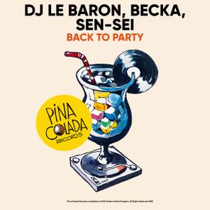 Sen-Sei, DJ Le Baron – Back To Party