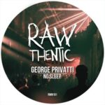 George Privatti – No Sleep EP