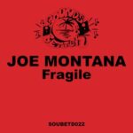 Joe Montana – Fragile