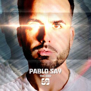 Pablo Say – The End
