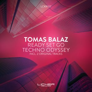 Tomas Balaz – Ready Set Go / Techno Odyssey