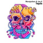 Wavejackers, Jon.K – Tequila