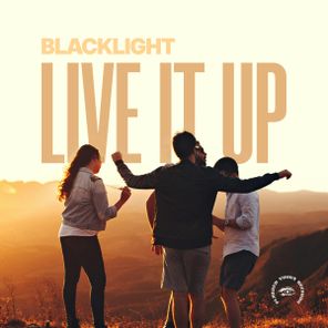 BlackLight – Live It Up