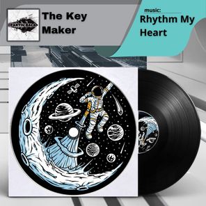 The Key Maker – Rhythm My Heart