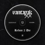 ANTDADOPE, AmpDecay – VANTAPAK XX: REFUSE 2 DIE