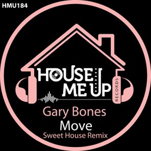 Sweet House, Gary Bones – Move