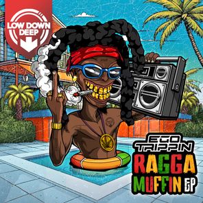 Ego Trippin – Raggamuffin EP
