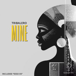 Tribalero – Mine