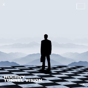 Huchny – Tunnel Vision