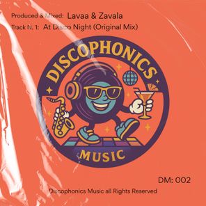 Lavaa, Zavala – At Disco Night