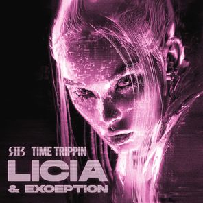 Exception, LICIA – Time Trippin