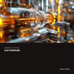 Marco CeToS – Fast Forward