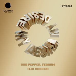 Dub Pepper, Februm – My Desire