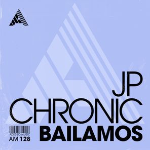 JP Chronic – Bailamos