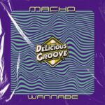 Macho – Wannabe