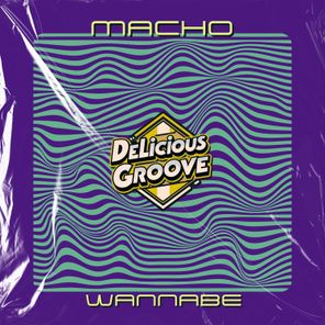 Macho – Wannabe